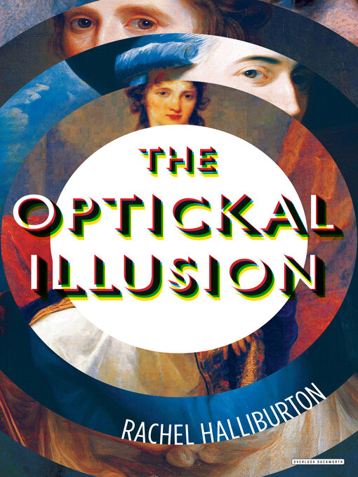 Title details for The Optickal Illusion by Rachel Halliburton - Wait list